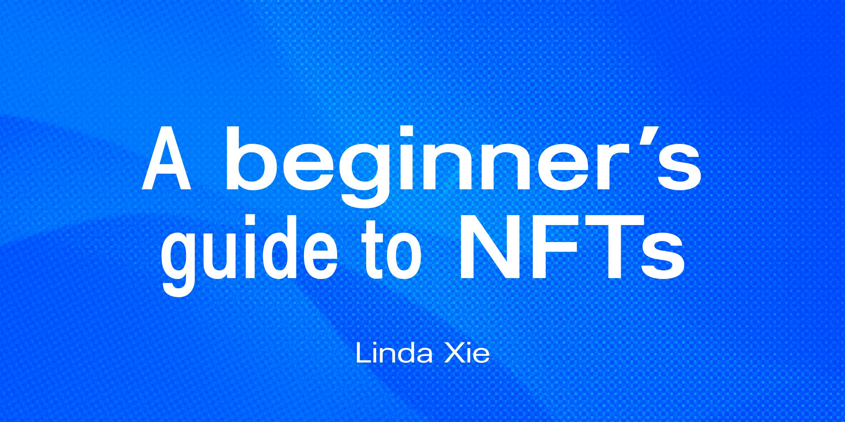 Thumbnail of A Beginner's Guide to NFTs