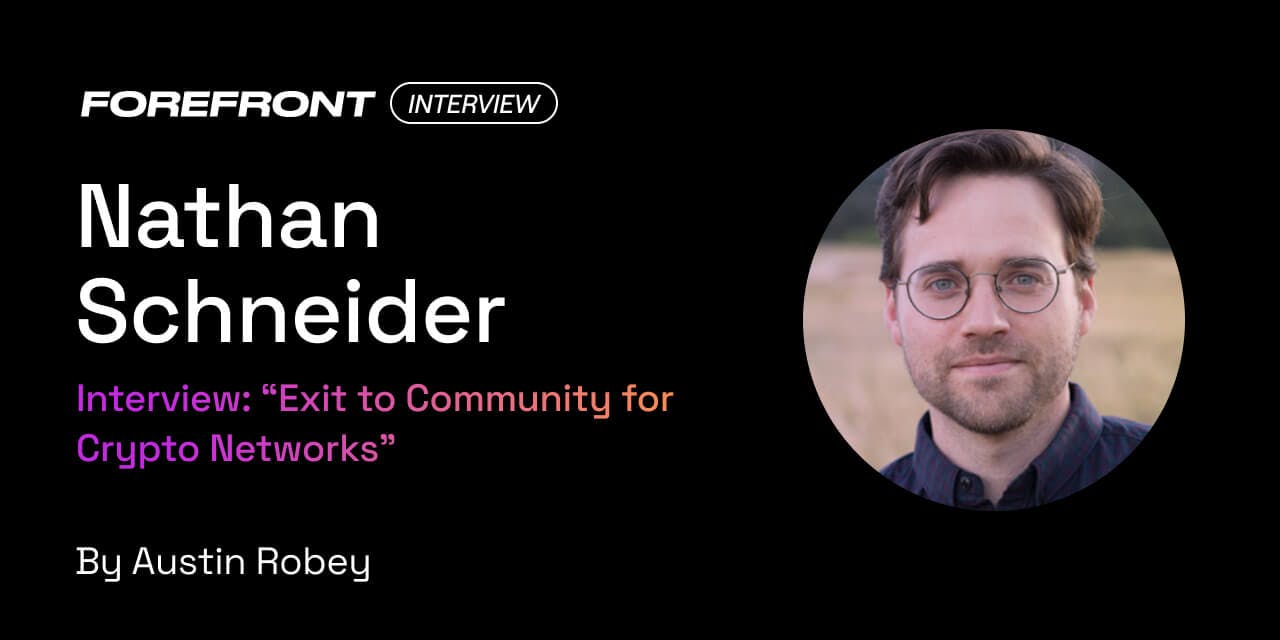 Thumbnail of Interview: Nathan Schneider on "Exit to Community for Crypto Net…