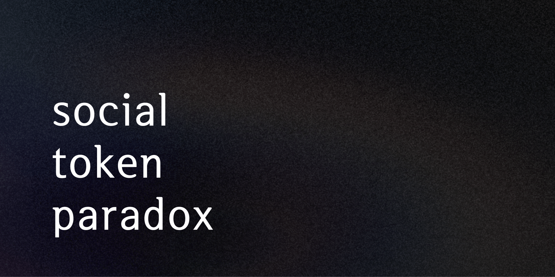 Thumbnail of Social Token Paradox