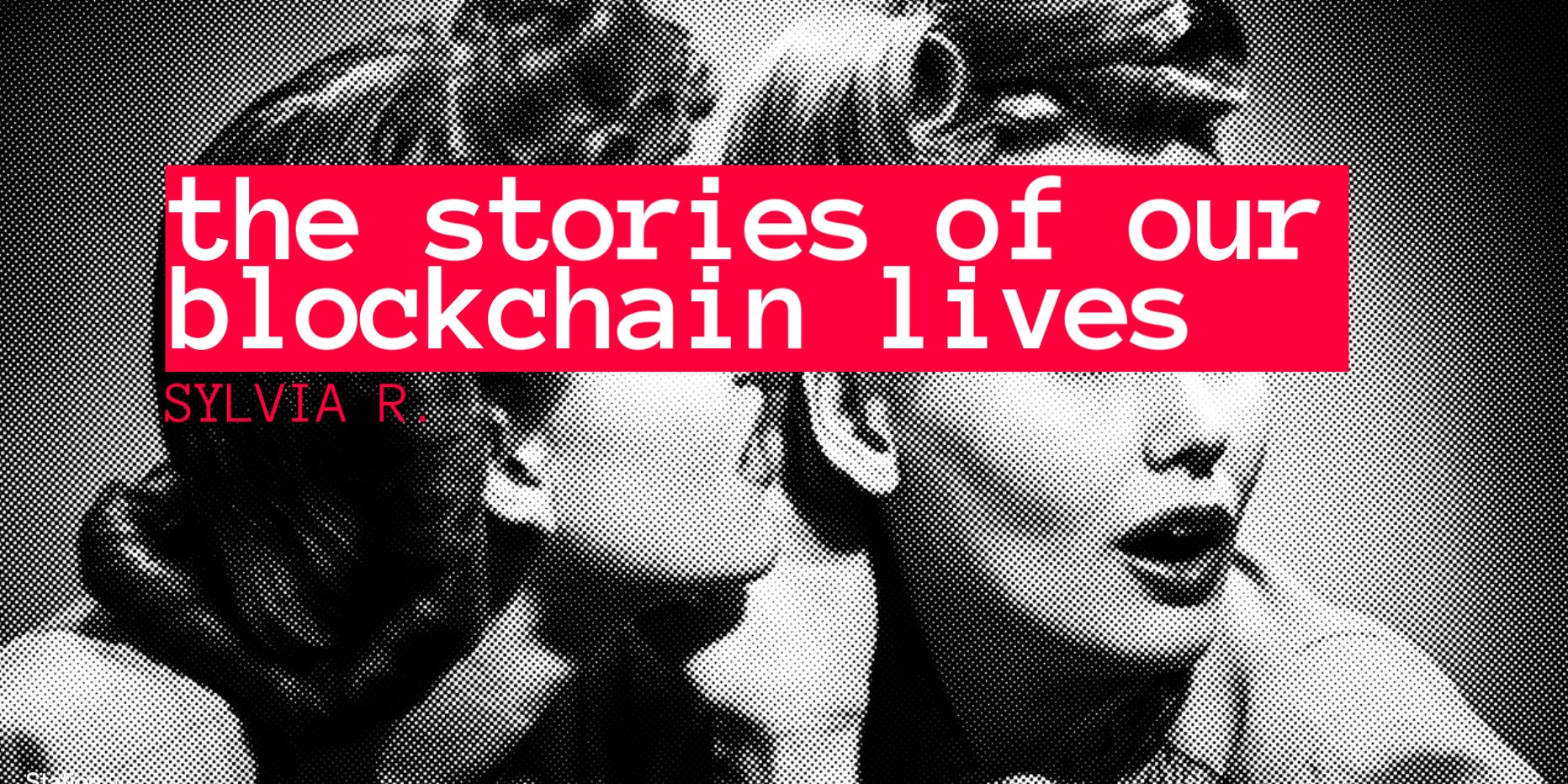 Thumbnail of Station Newstand | The Stories of Our Blockchain Lives by Sylvia R.
