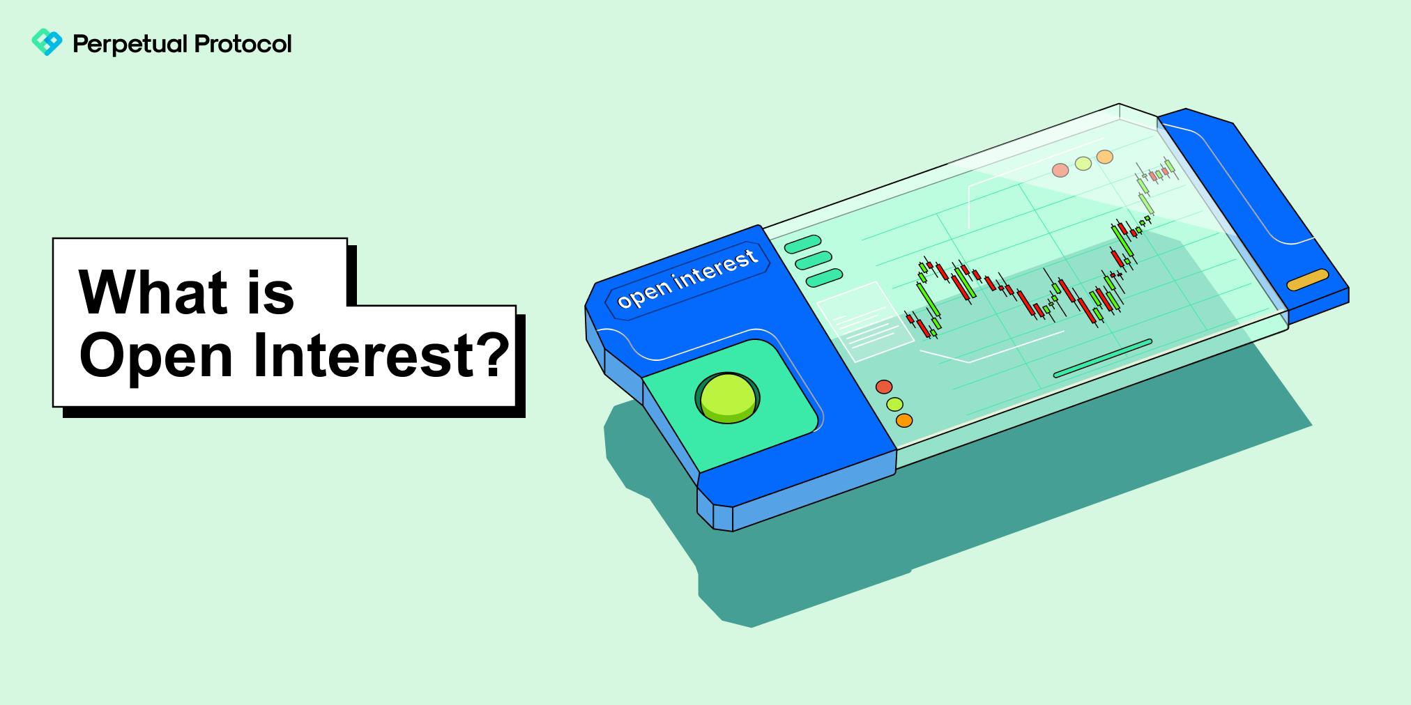 What is Open Interest? — Perpetual Protocol 🥨
