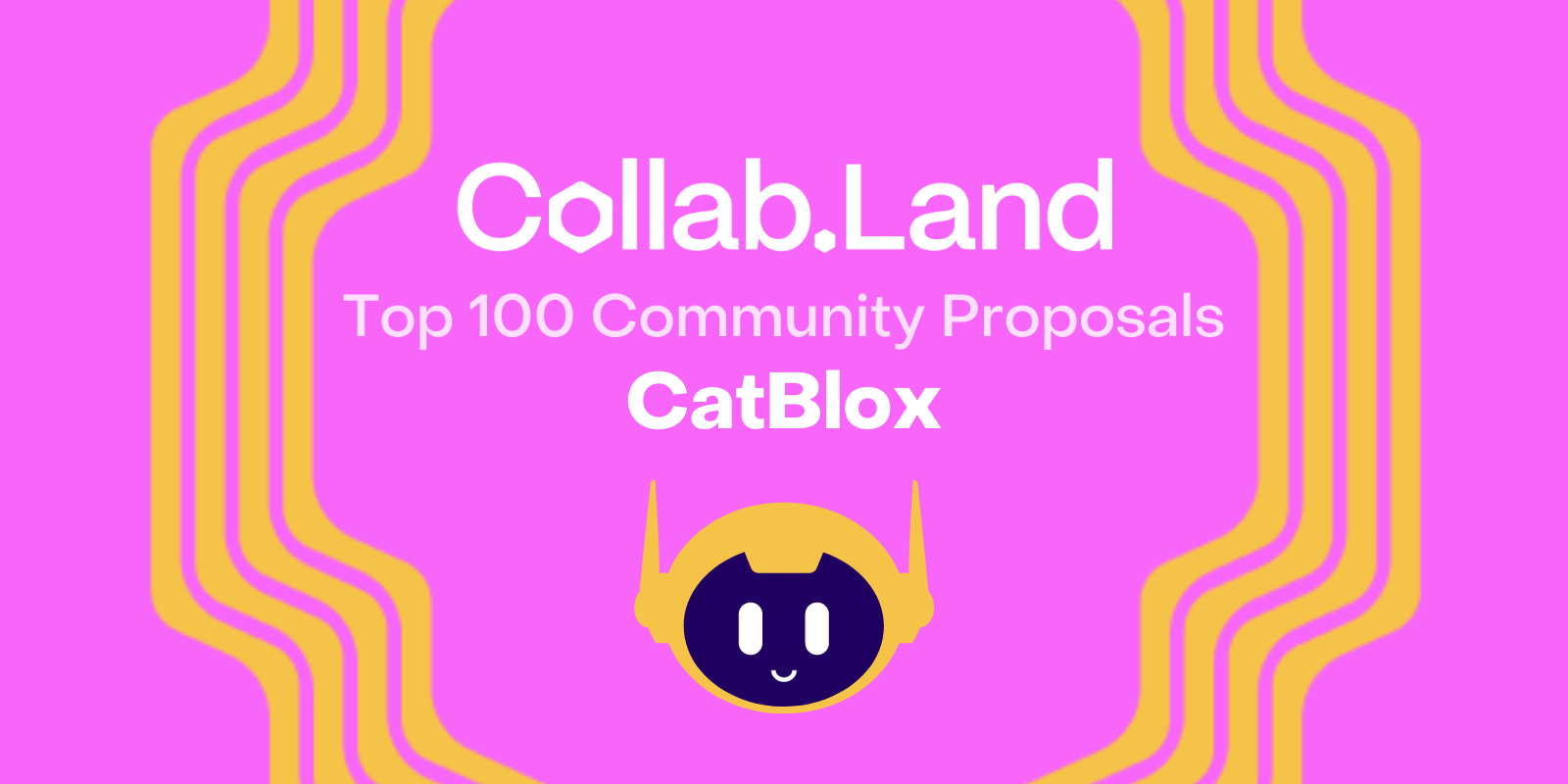 Top 100 Community Proposal CatBlox — Collab.Land
