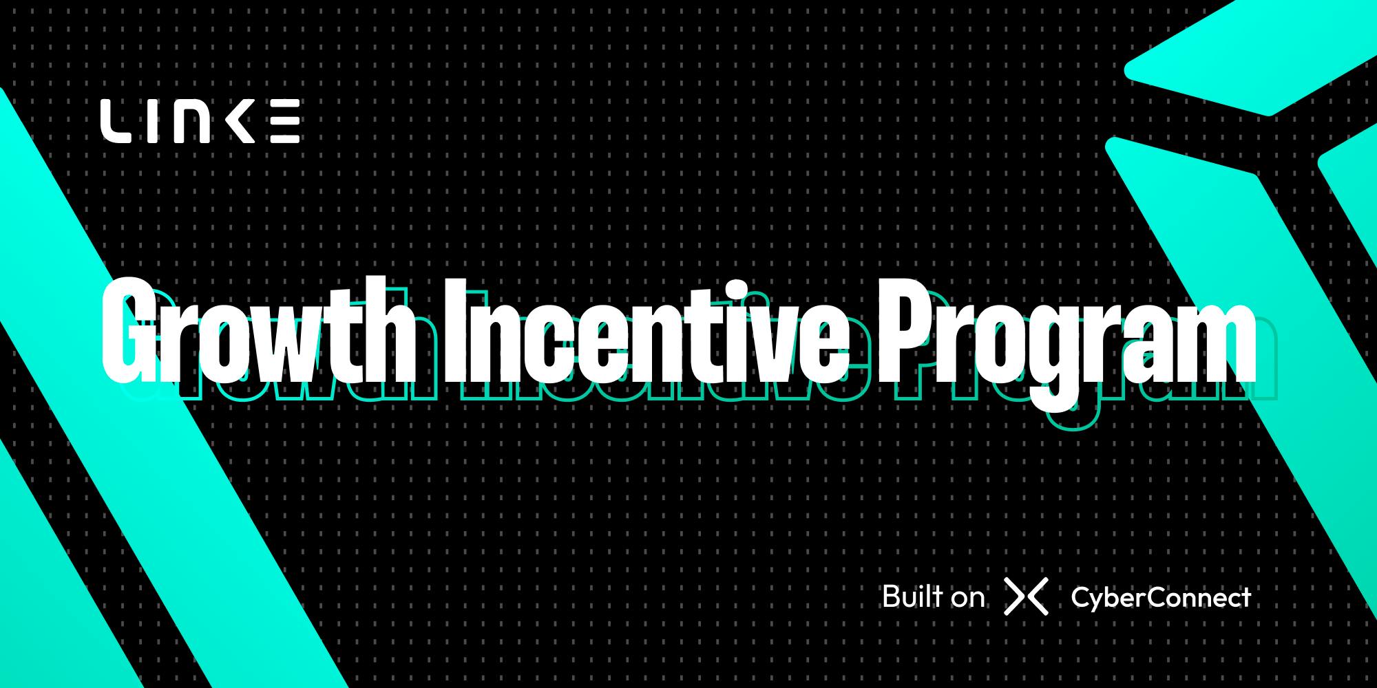 link3-growth-incentive-program-cyberconnect