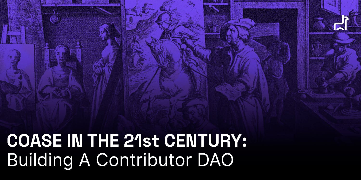 Thumbnail of Coase in the 21st Century:
Building A Contributor DAO