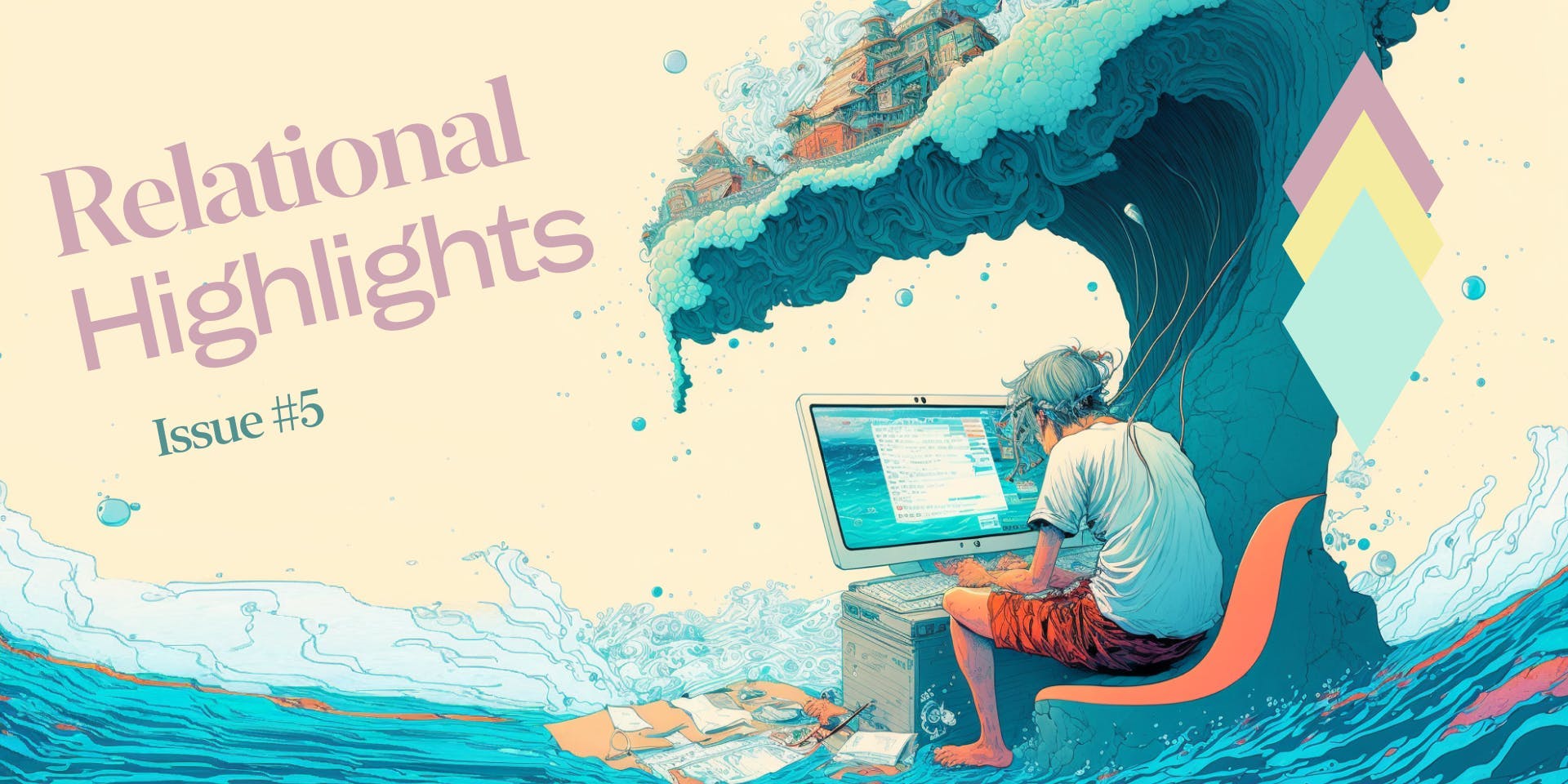Relational Highlights: Issue #5