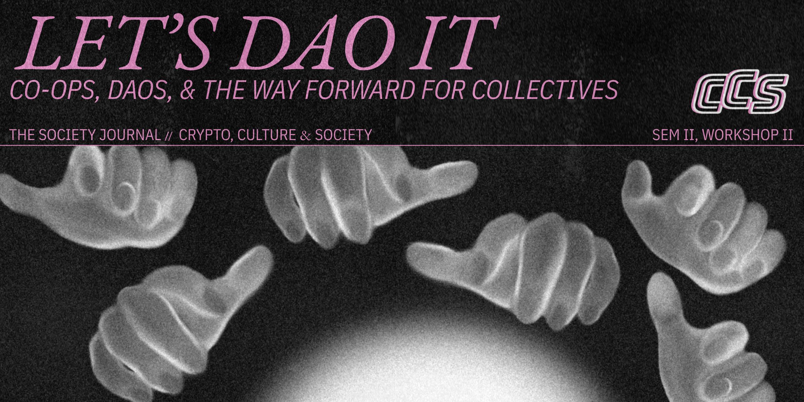 Thumbnail of Co-ops, DAOs, and the way forward for collectives